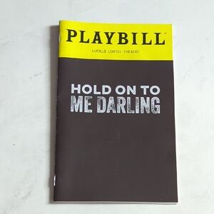 Hold on to Me Darling Off-Broadway Playbill NYC